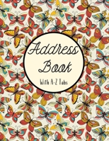 Address Book with A-Z Tabs: Large Floral Address Book (Large Tabbed Address Book). A-Z Alphabetical Tabs. 1655448560 Book Cover