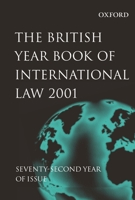 British Year Book of International Law: 2001 Volume 72 019925401X Book Cover