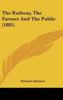 The Railway, The Farmer And The Public 1167173589 Book Cover