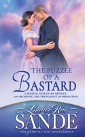 The Puzzle of a Bastard 1946271314 Book Cover