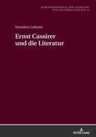 Ernst Cassirer Und Die Literatur 3631741278 Book Cover