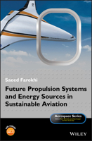 Future Propulsion Systems and Energy Sources in Sustainable Aviation 1119414997 Book Cover