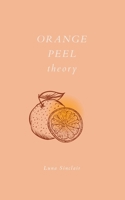 Orange Peel Theory 0645545546 Book Cover