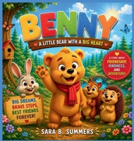 Benny: A Little Bear With A Big Heart 6235270038 Book Cover