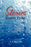 Stories for Rainy Days 1465345930 Book Cover