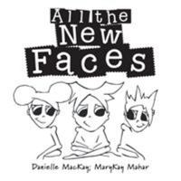 All The New Faces 1524565938 Book Cover