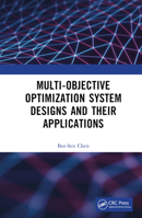 Multi-Objective Optimization System Designs and Their Applications 1032415649 Book Cover