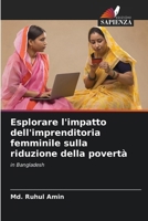 Esplorare l'impatto dell'imprenditoria femminile sulla riduzione della povertà (Italian Edition) 6209194001 Book Cover