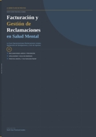 Facturacion Gestion Reclamaciones Salud Mental (Spanish Edition) B0H3P1NPWS Book Cover