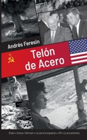 Telón de Acero: La historia de la Guerra Fría (Spanish Edition) 841174275X Book Cover