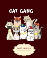 Cat Gang: Notebooks are a very essential part for taking notes, as a diary, writing thoughts and inspirations, tracking your goals, for homework, planning and organizing. 1698914261 Book Cover