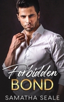 Forbidden Bond: Grumpy Billionaire Boss Romance B0CR6CXC7X Book Cover