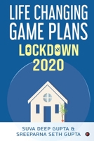 LOCKDOWN 2020: Life Changing Game Plans 1648999158 Book Cover