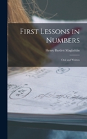 First Lessons in Numbers: Oral and Written 1016314604 Book Cover