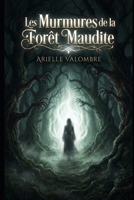 Les Murmures de la Forêt Maudite (French Edition) B0GZZFQK4M Book Cover