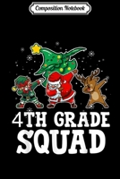 Composition Notebook: Elf Santa Reindeer Christmas Tree Dabbing 4TH GRADE Squad Journal/Notebook Blank Lined Ruled 6x9 100 Pages 1708569294 Book Cover