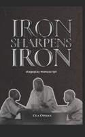 Iron Sharpens Iron: A Series of Extraordinary Meetings B09FS58BB6 Book Cover