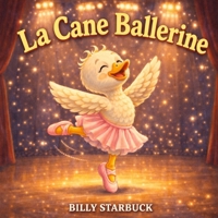 La Cane Ballerine (French Edition) B0H1S4538S Book Cover