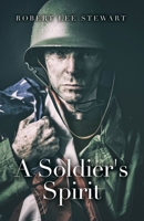 A Soldier's Spirit 168537073X Book Cover