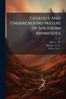Geology And Underground Waters Of Southern Minnesota 1246519747 Book Cover
