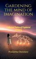 Gardening the Mind of Imagination 1649196598 Book Cover
