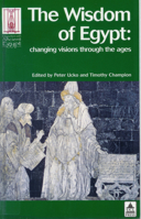 The Wisdom of Egypt: Changing Visions Through the Ages 1844720055 Book Cover