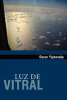 Luz de vitral (Spanish Edition) 0980114713 Book Cover