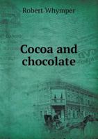 Cocoa and Chocolate 5518669259 Book Cover