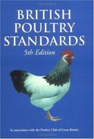British Poultry Standards 0632040521 Book Cover