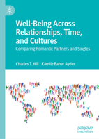 Well-Being Across Relationships, Time, and Cultures: Comparing Romantic Partners and Singles 3032064309 Book Cover