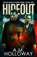 HIDEOUT (The FBI Tampa Mystery series) 1956648453 Book Cover