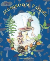 Mushroom Fairies B0FRXQKBXP Book Cover