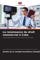 La renaissance du droit commercial à Cuba (French Edition) 6209369065 Book Cover