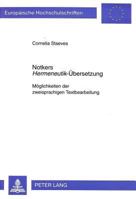 Notkers «Hermeneutik»-Uebersetzung: Moeglichkeiten Der Zweisprachigen Textbearbeitung 3631307144 Book Cover
