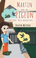 Martin and the Pigeon... Continue Their Adventures 1788483006 Book Cover