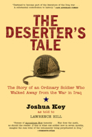 The Deserter's Tale: The Story of an Ordinary Soldier Who Walked Away from the War in Iraq 0802143458 Book Cover