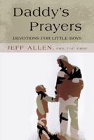 Daddy's Prayers: Devotions for Little Boys 1490806377 Book Cover