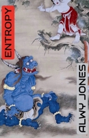 Entropy B0FGWK57HR Book Cover