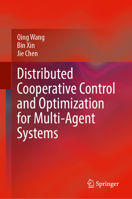 Distributed Cooperative Control and Optimization for Multi-Agent Systems 9819609496 Book Cover