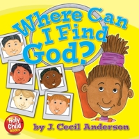 Where Can I Find God? (4) 0692804951 Book Cover