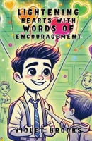 Lightening Hearts with Words of Encouragement 1300131543 Book Cover