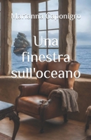 Una finestra sull'oceano (Italian Edition) B0CJXH1JRP Book Cover