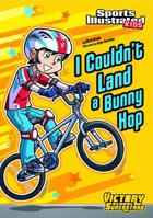 I Couldn't Land a Bunny Hop 1434238652 Book Cover