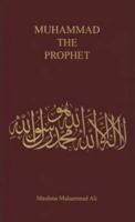 Muhammad the Prophet 0913321079 Book Cover