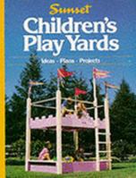 Children's Play Yards (Southern Living Home Improvement) 0376017902 Book Cover