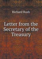 Letter from the Secretary of the Treasury 1013805240 Book Cover