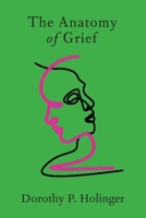 The Anatomy of Grief 0300226233 Book Cover