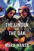 The Linden and the Oak 0981186300 Book Cover