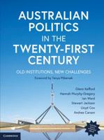 Australian Politics in the 21st Century: Old Institutions, New Challenges 1009108239 Book Cover