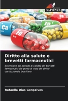 Diritto alla salute e brevetti farmaceutici (Italian Edition) 6207763203 Book Cover